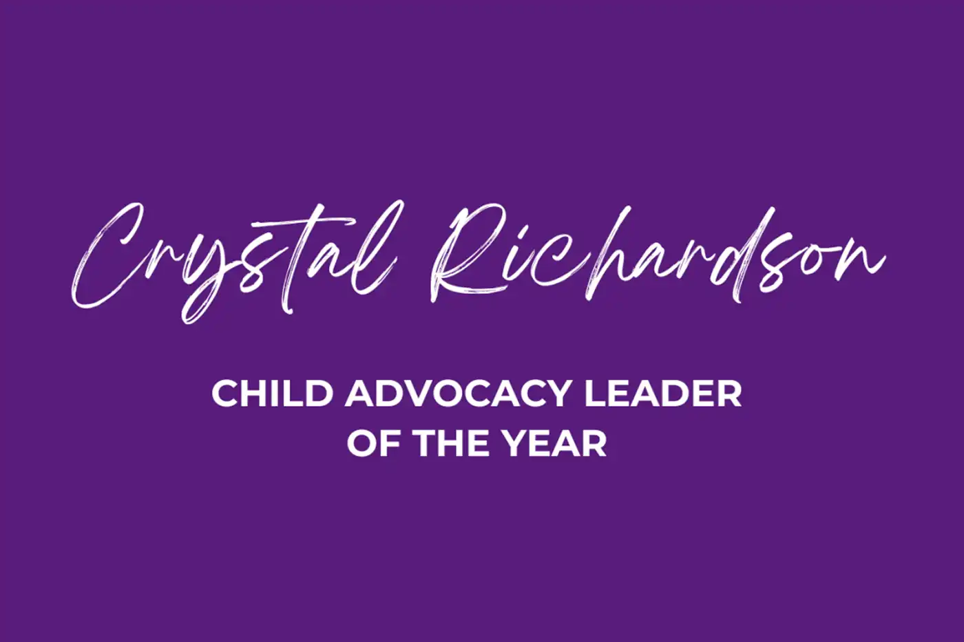 Crystal Richardson, Guardify Child Advocacy Leader of the Year